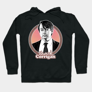 Mark Corrigan // Retro Style Fan Design Hoodie